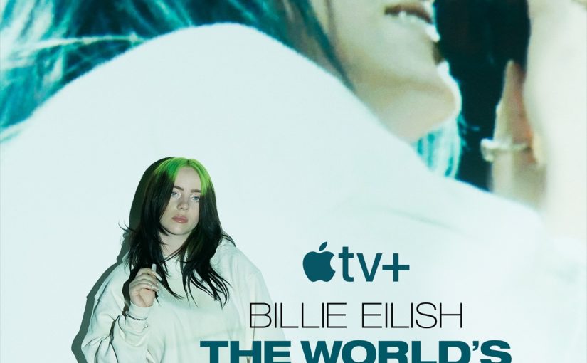 Billie Eilish - The World's a Little Blurry poster (Corutesy of Apple TV+)