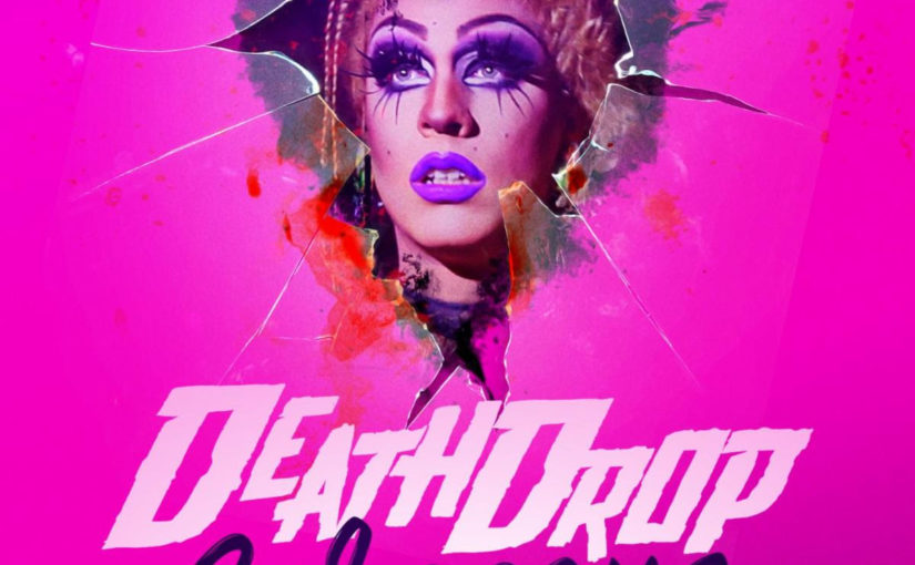 Death Drop Gorgeous poster (Courtesy of Dark Star Pictures)