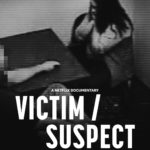 Victim/Suspect - Review