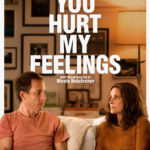 You Hurt My Feelings - Review