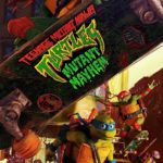 Teenage Mutant Ninja Turtles: Mutant Mayhem – Review
